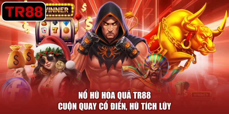 nổ hũ hoa quả