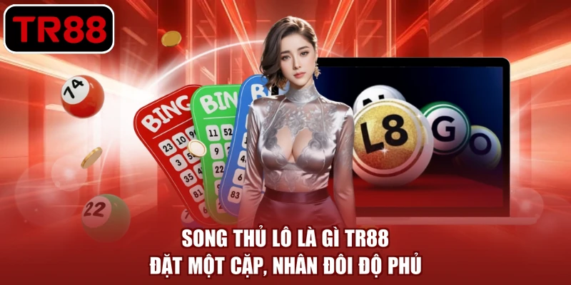 song thủ lô là gì