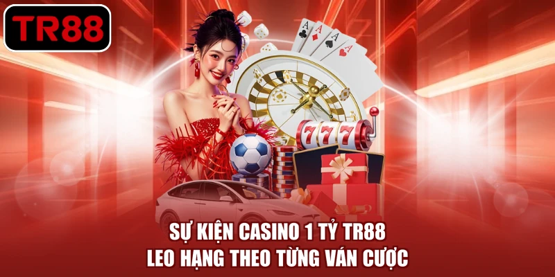 sự kiện casino 1 tỷ