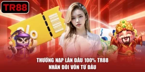 thưởng nạp lần đầu 100%